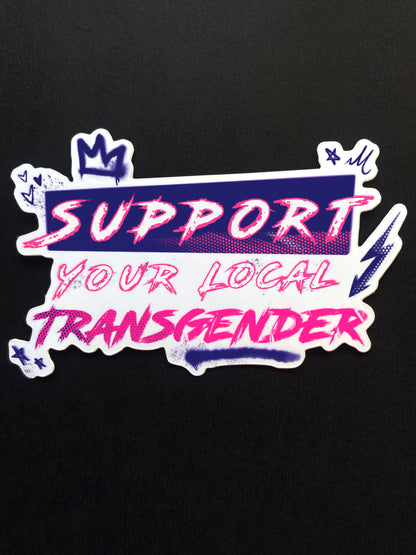 Support Your Local Transgender Sticker